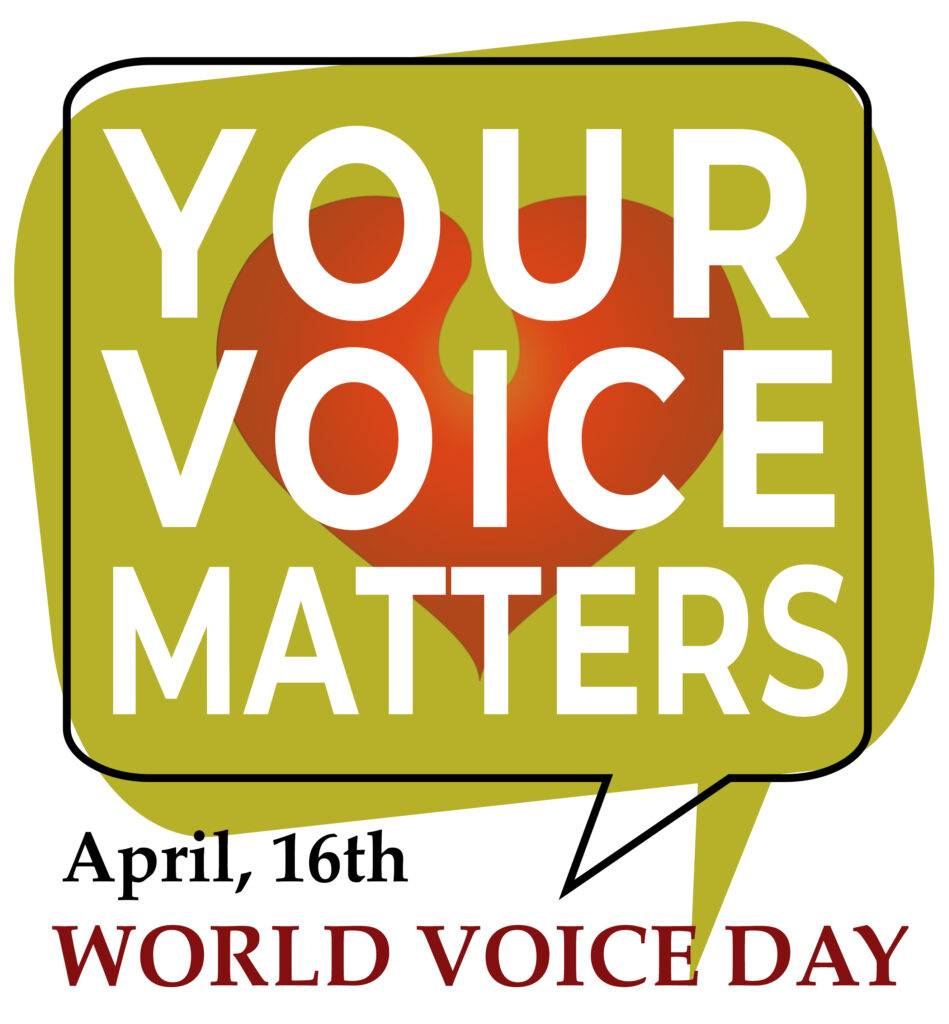 World Voice Day Your Voice matters